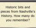 Historic bits and pieces from Nashville's History